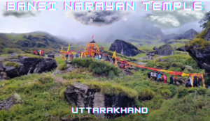 Bansi Narayan Temple in Uttarakhand