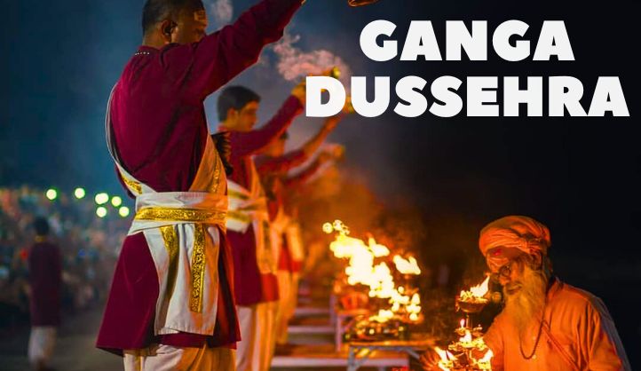 All You Should Know About Ganga Dussehra in Uttarakhand