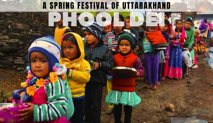 Phool Dei - A Spring Festival of Uttarakhand