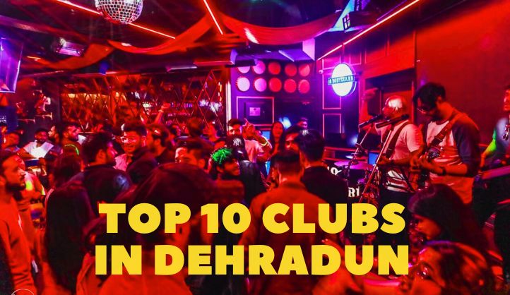 Top 10 Clubs In Dehradun
