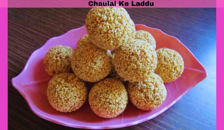 Chaulai Ke Laddu