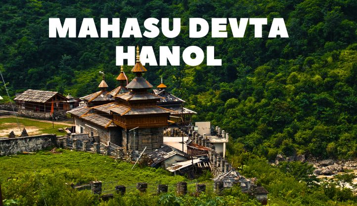 Mahasu Devta Hanol