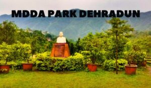 A Guide to MDDA Park Dehradun