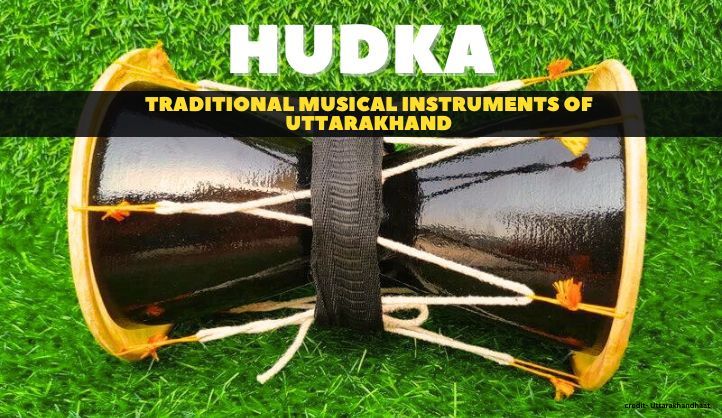 Hudka - Traditional Musical Instruments of Uttarakhand