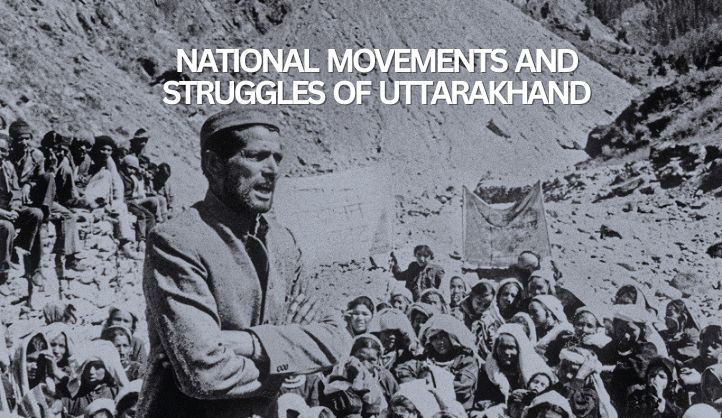 National Movements of Uttarakhand