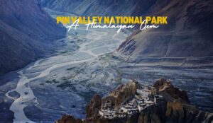 Pin Valley National Park