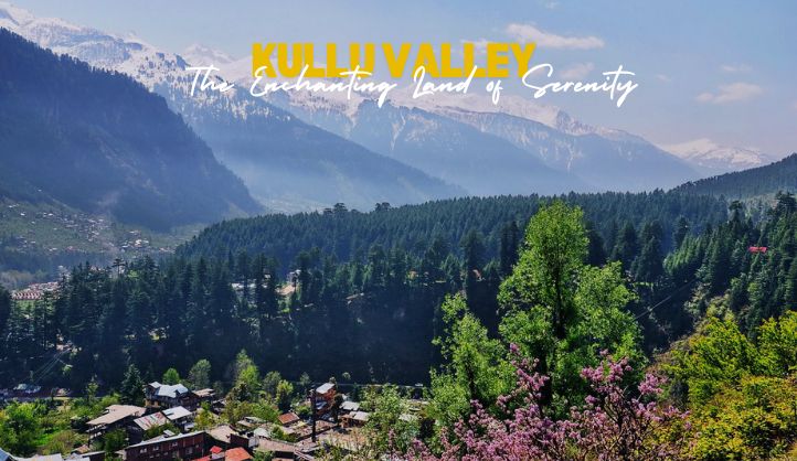 Kullu Valley