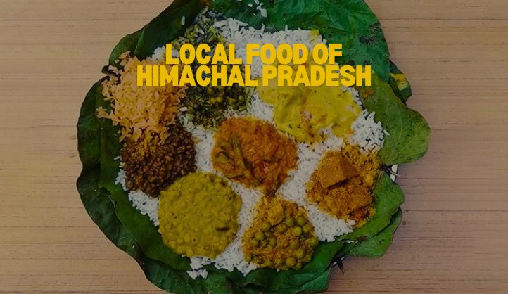 Local food of Himachal Pradesh