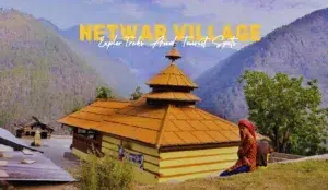 Netwar Village Travel Guide