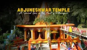 Arjuneshwar Temple Pithoragarh – Trek & Travel Guide