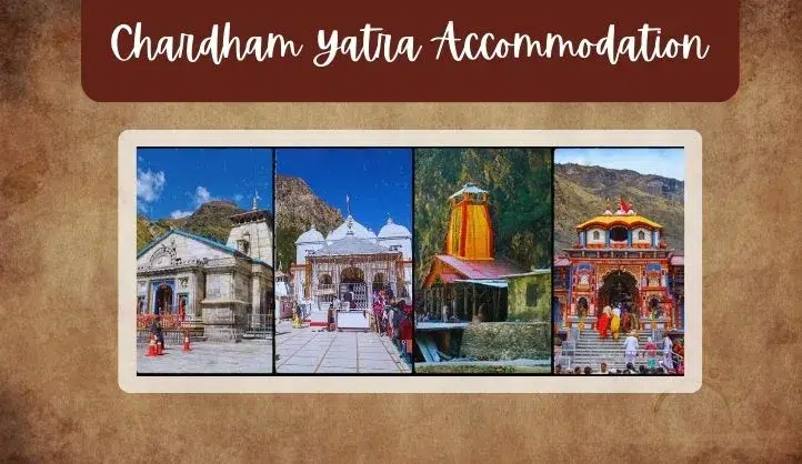 Chardham Yatra Accommodation