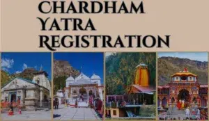 Chardham Yatra Registration Process