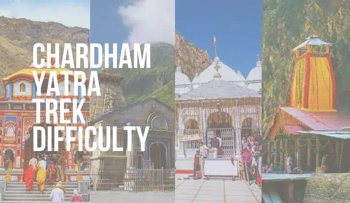 Chardham Yatra Trek Difficulty | Complete Guide for Pilgrims