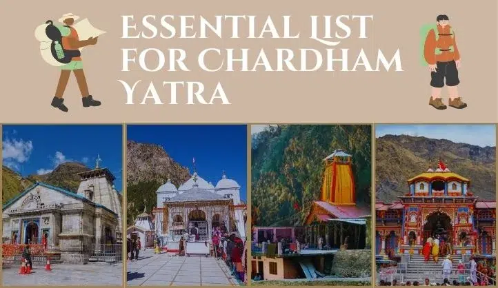 Essential List for Chardham Yatra