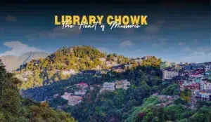 Library Chowk Mussoorie