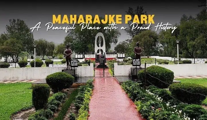 Maharajke Park in Pithoragarh | A Place with a Proud History